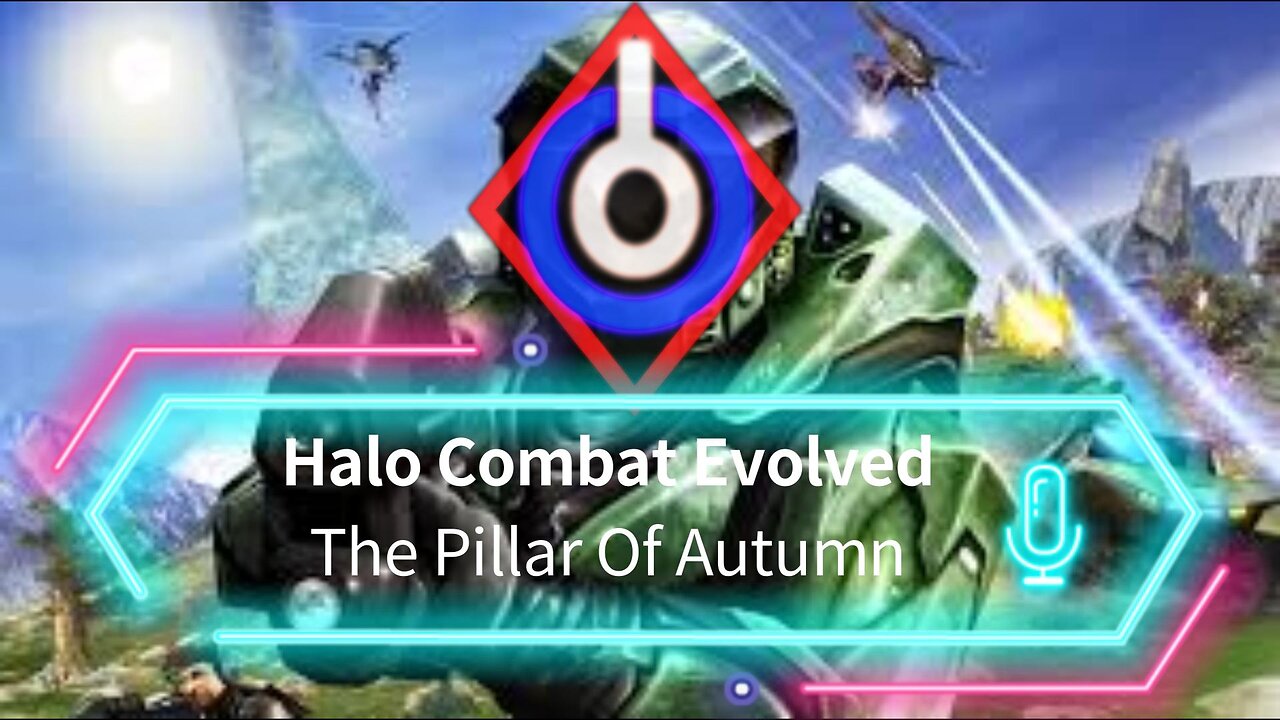 Halo Combat Evolved Episode 1: The Pillar of Autumn