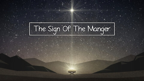 The Sign Of The Manger