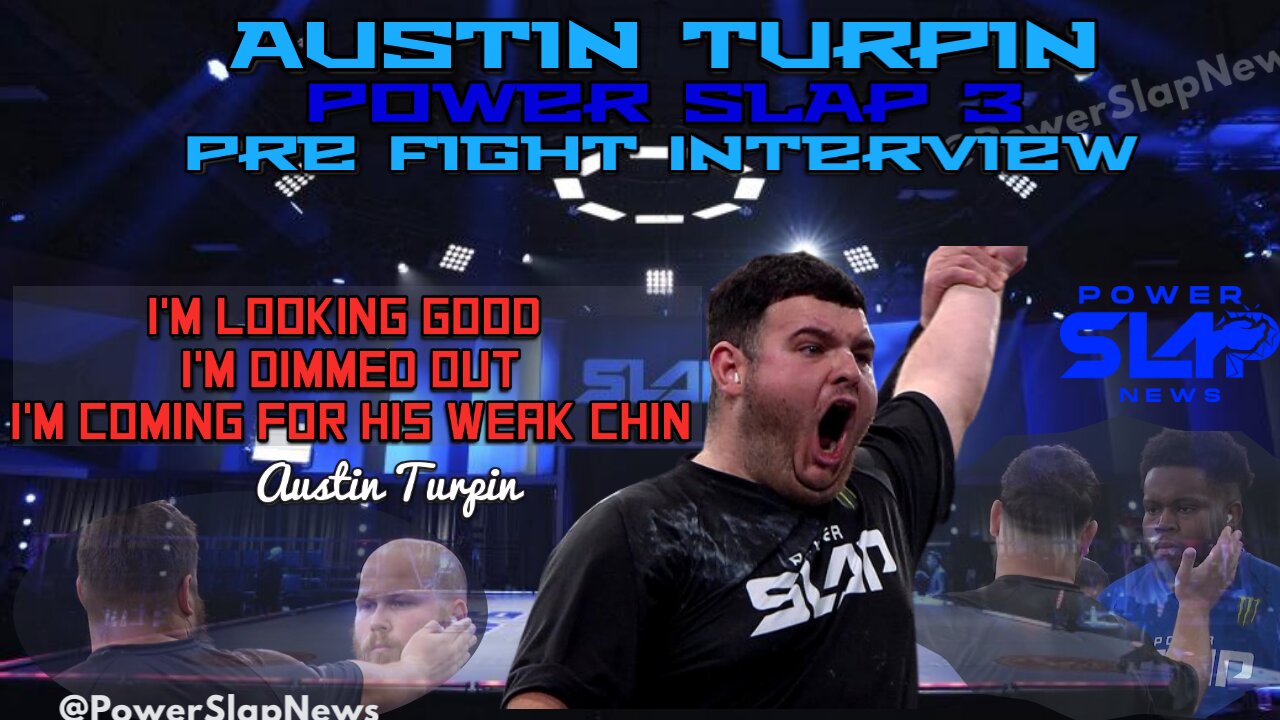 Pre Power Slap 3 Interview with Austin Turpin