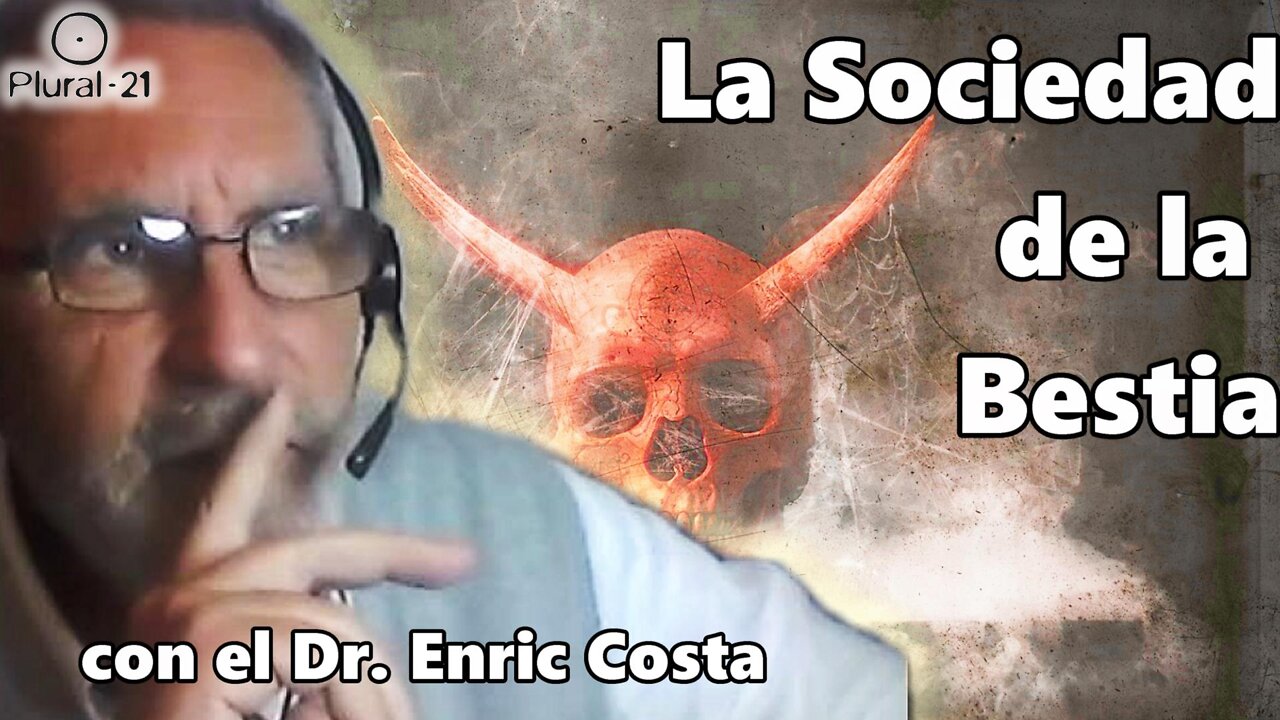 LA SOCIEDAD DE LA BESTIA con Enric Costa