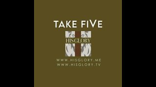 His Glory Presents: Take FiVe News & Updates w/ Pastor Dave