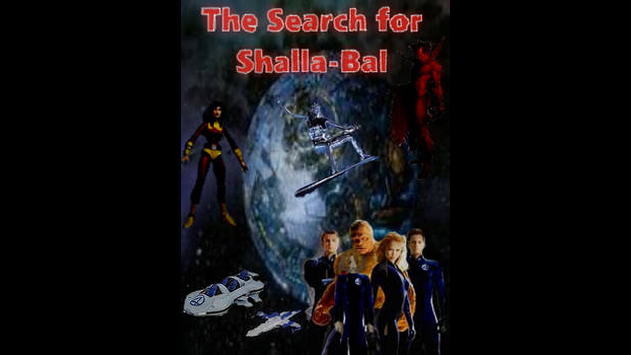 Fantastic 4: The Search for Shalla-Bal Marathon