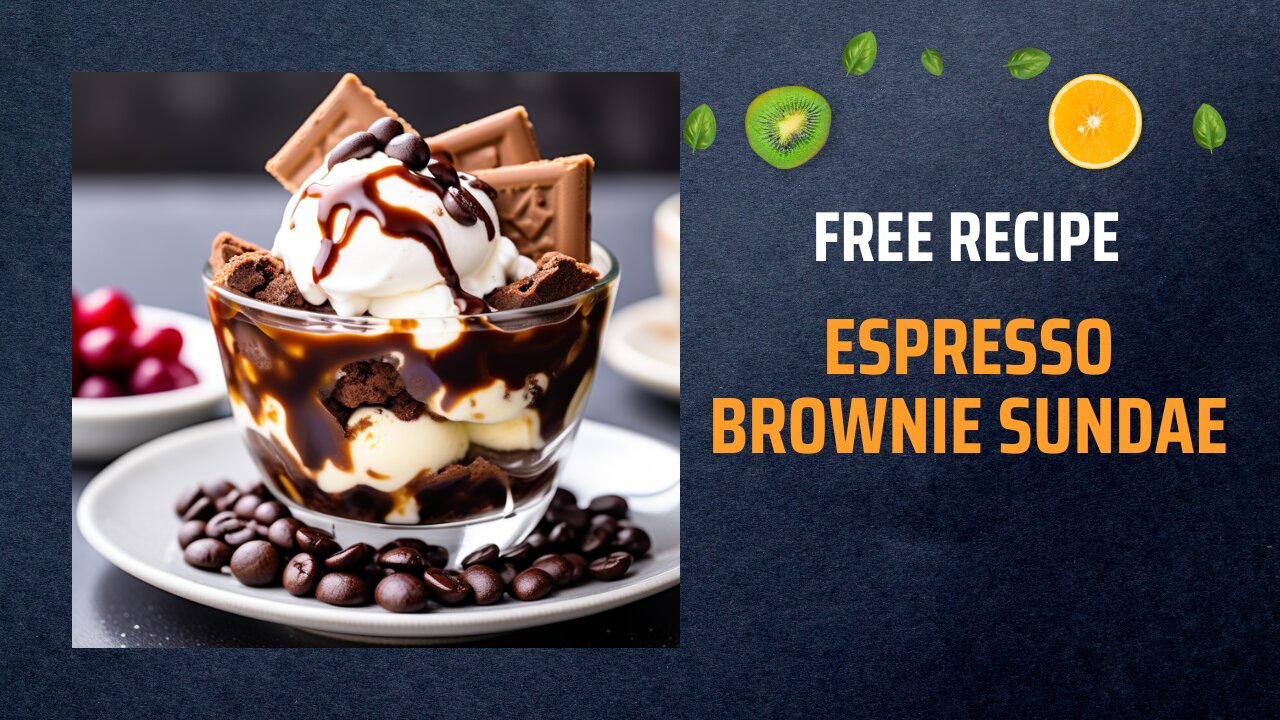 Free Espresso Brownie Sundae Recipe ☕🍫🍨✨Free Ebooks +Healing Frequency🎵