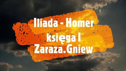 Iliada Homer - księga I -Zaraza.Gniew audiobook