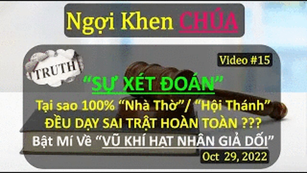 #15 SỰ XÉT ĐOÁN & BẬT MÍ VỀ "VŨ KHÍ HẠT NHÂN"