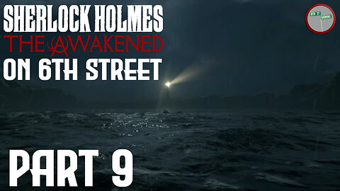 Sherlock Holmes: The Awakened on 6th Street Part 9