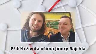 Rozhovor s Jindřichem Rajchlem -> Životní příběh