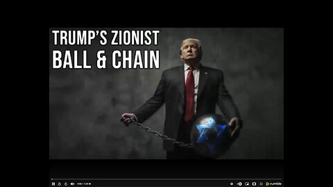 TRUMP'S ZIONIST BALL & CHAIN