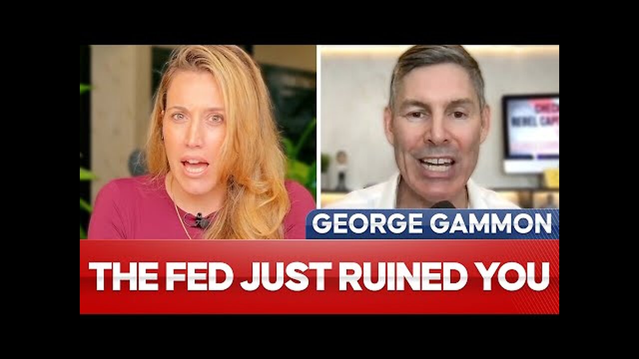 This is How The Fed Just Your Ruined Life - George Gammon Goes Off