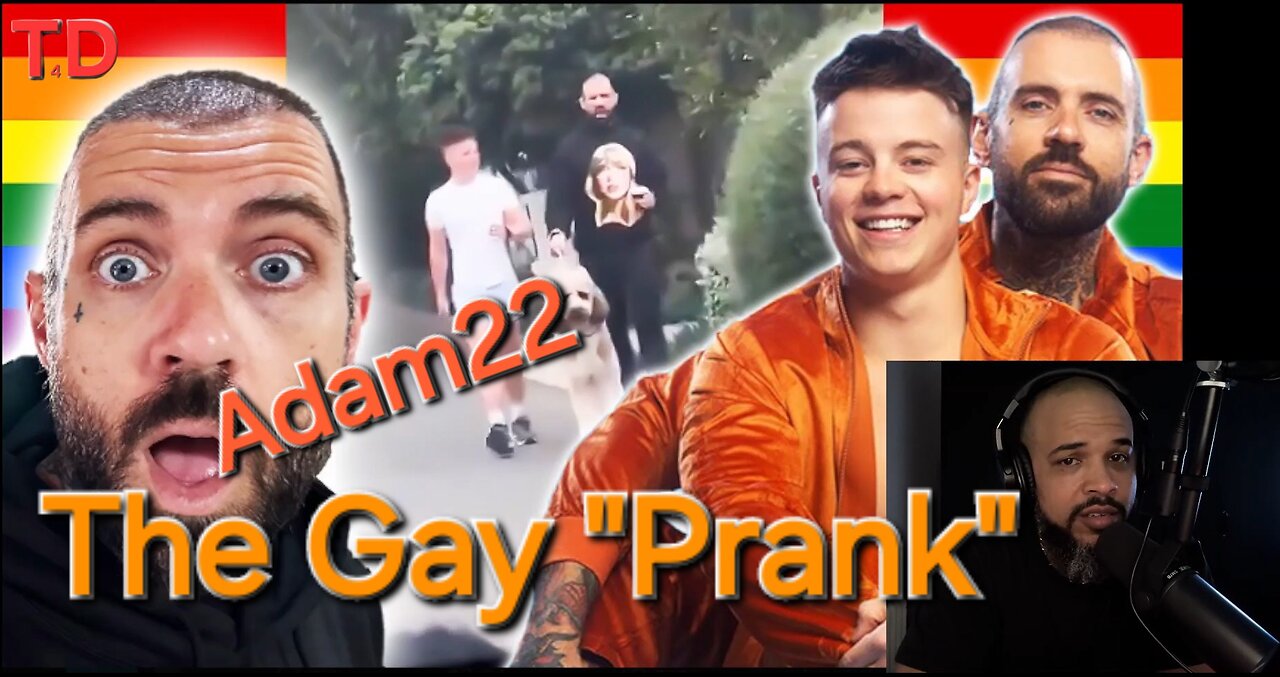Adam 22 The Gay "Prank"