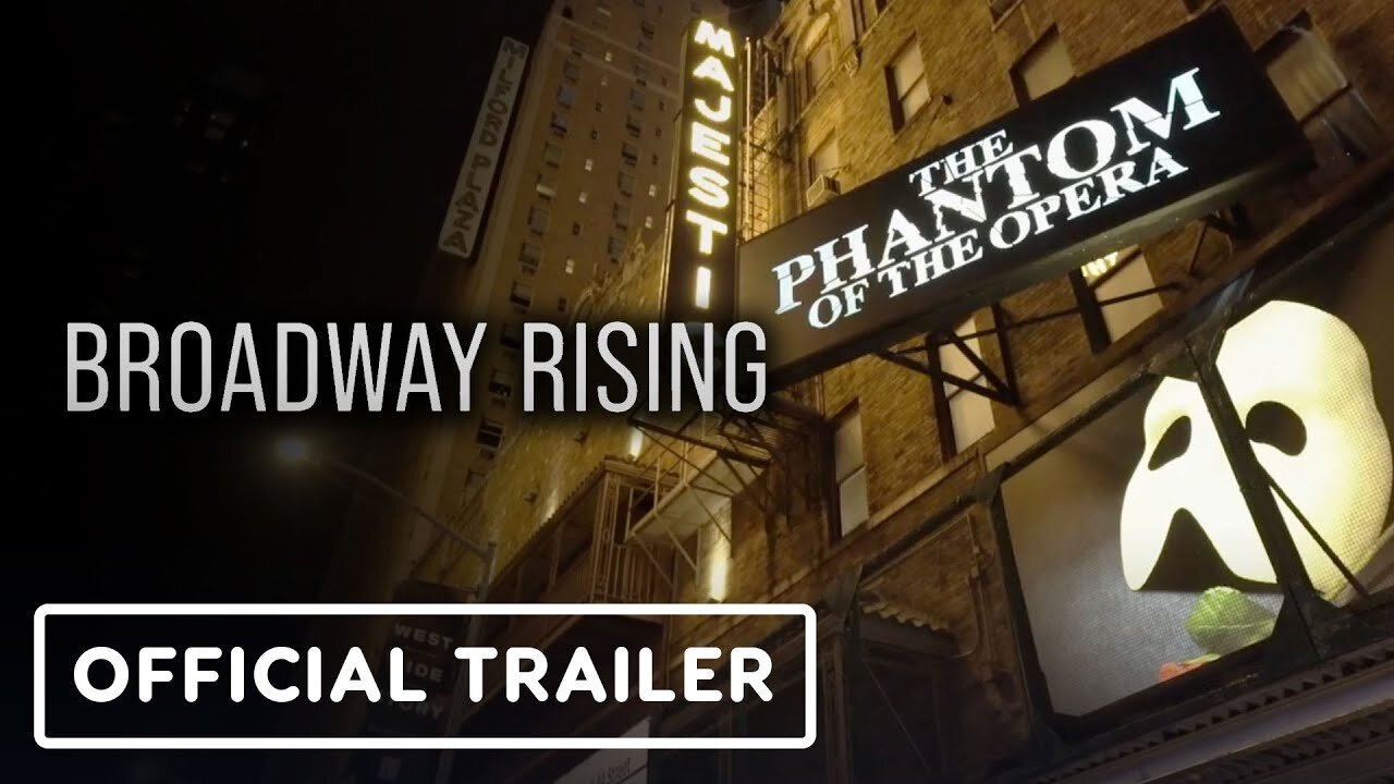 Broadway Rising - Official Trailer