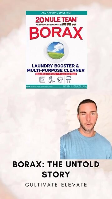 Borax: The Untold Story