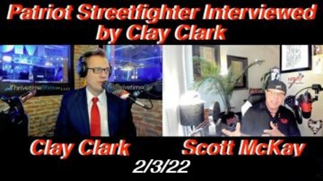 2.3.22 Patriot Streetfighter Interviewed by Clay Clark