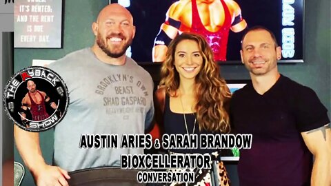 Austin Aries and Sarah Brandow Bioxcellerator Conversation (Clip) The Ryback Show