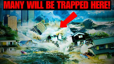 Beware Of Your Location - God Showed Me A Deadly Tsunami Coming!