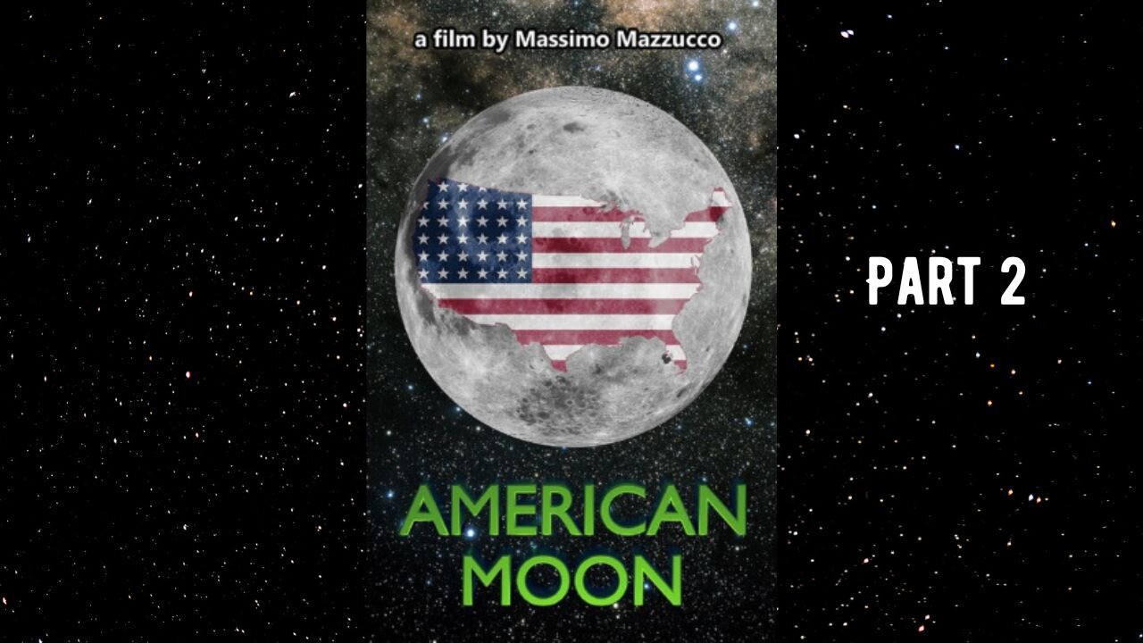 Part 2 of 2 🌚🚀 AMERICAN MOON (2017) A FASCINATING MOON HOAX DOCUMENTARY