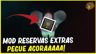 DESTINY 2 │ MOD RESERVAS EXTRAS PEGUE AGORA!