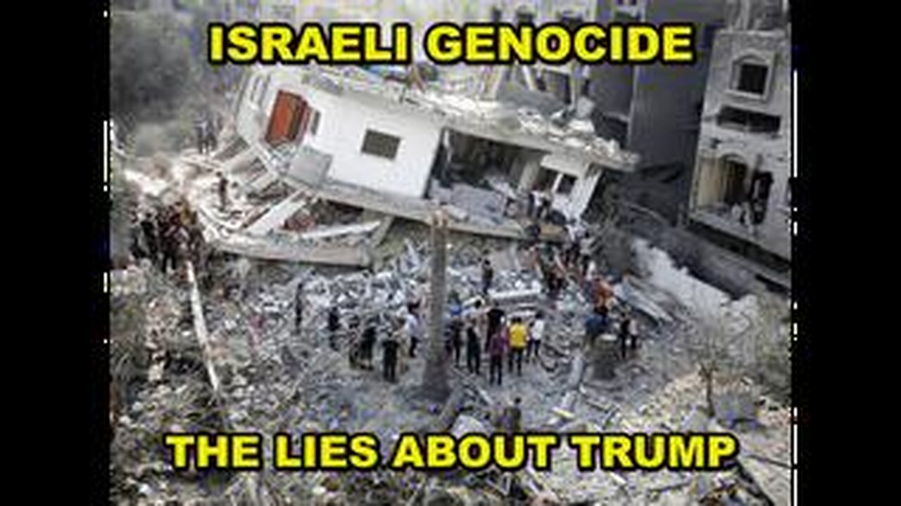 The Many LIES about Trump | Occupied - Israeli Genocide of Palestine