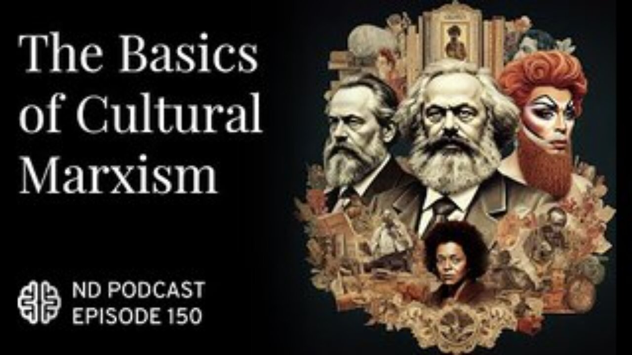 The Basics of Cultural Marxism