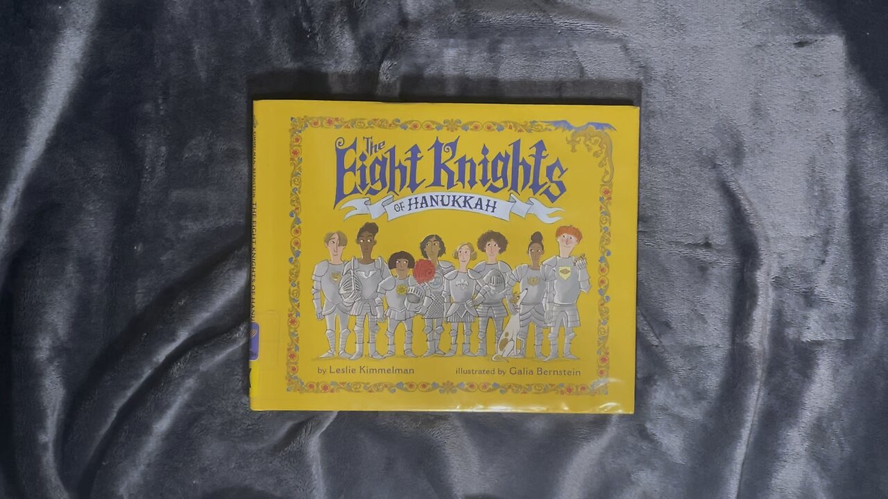 The Eight Knights of Hanukkah by Leslie Kimmelman