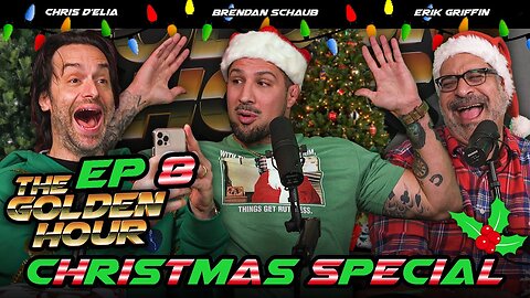 8 The Golden Hour Christmas Special w Brendan , Erik , & Chris (Chipmunk Version)