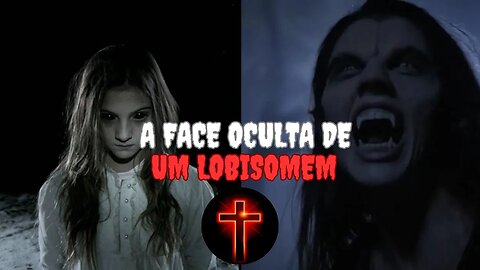 A Face Oculta De Um Lobisomem. Part2.