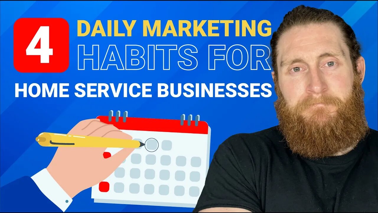 4 Daily Marketing Habits To Skyrocket Your Local Service Business!