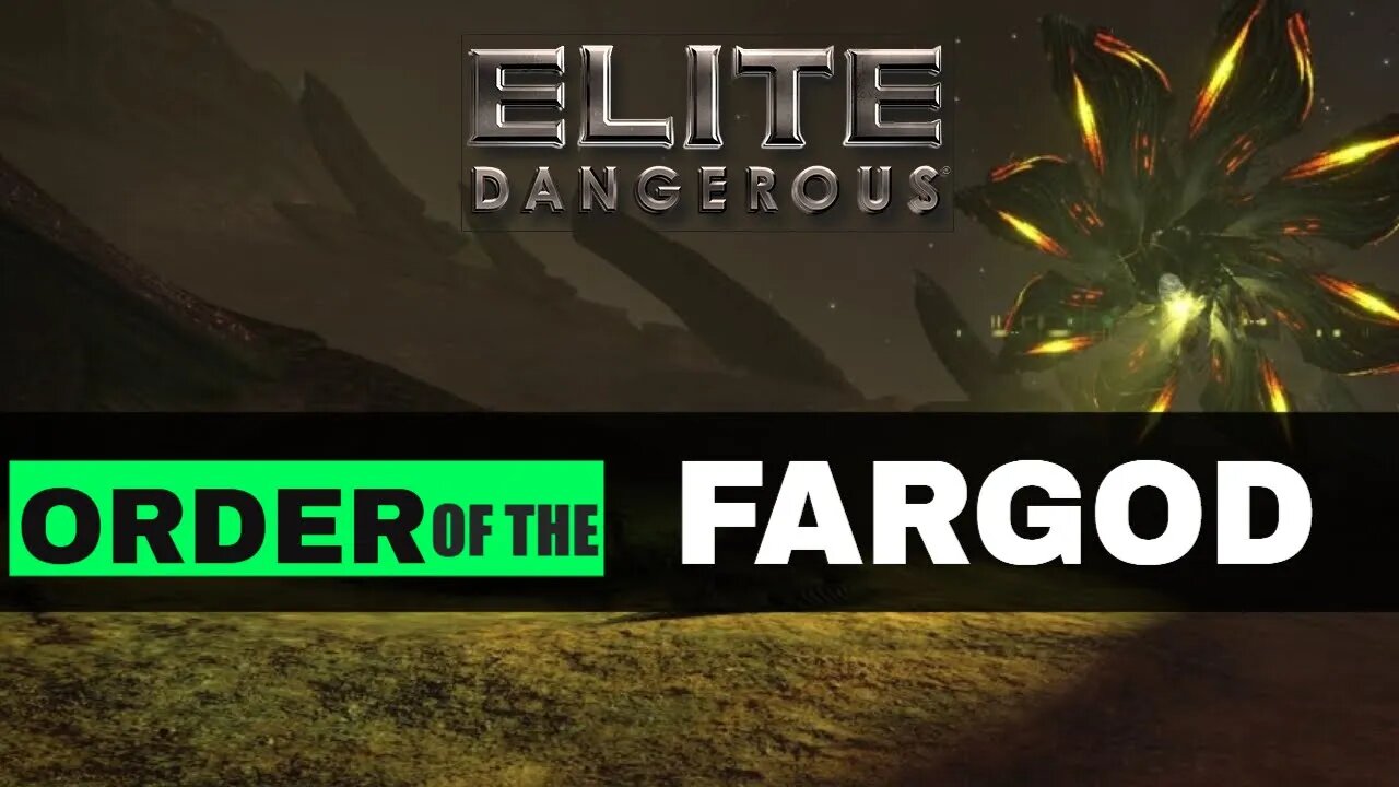 The Thargoid Cult | Order of the Far God // Elite Dangerous