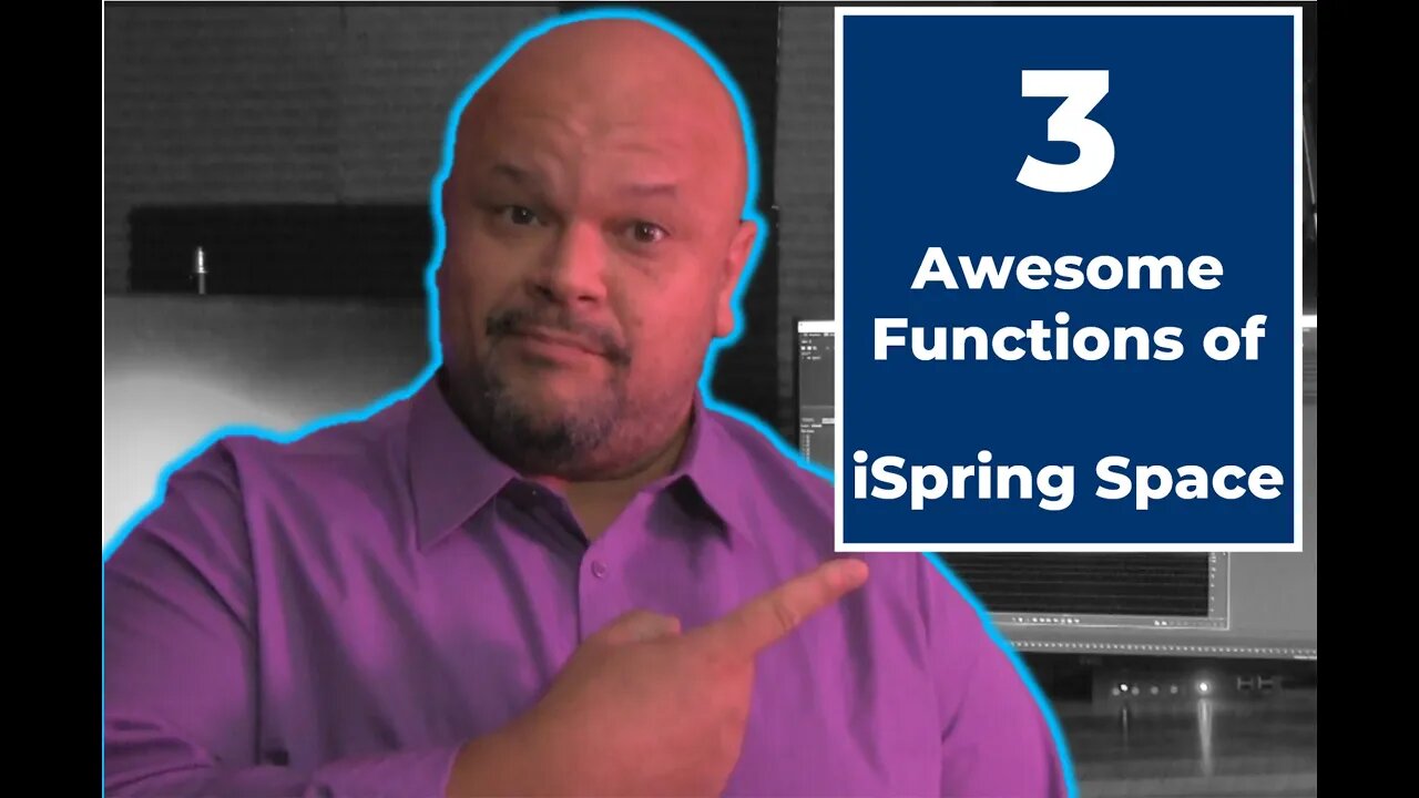 3 Awesome Functions of the New iSpring Space