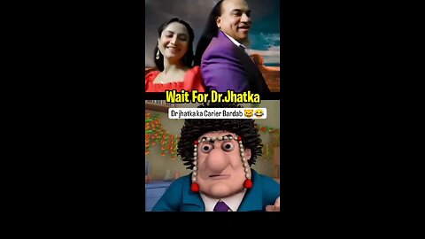 Dr.jhatka 😂 hi hi hoi hoi fun 👌