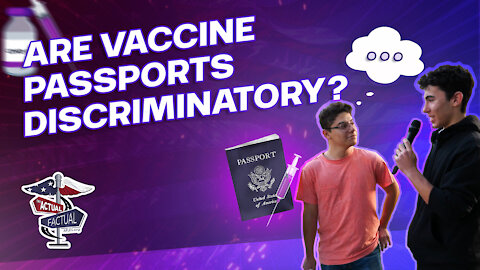 Are Vaccine Passports Discriminatory?