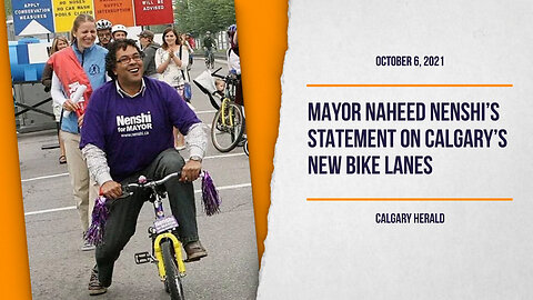 Naheed Nenshi's Legacy as Calgary's Mayor
