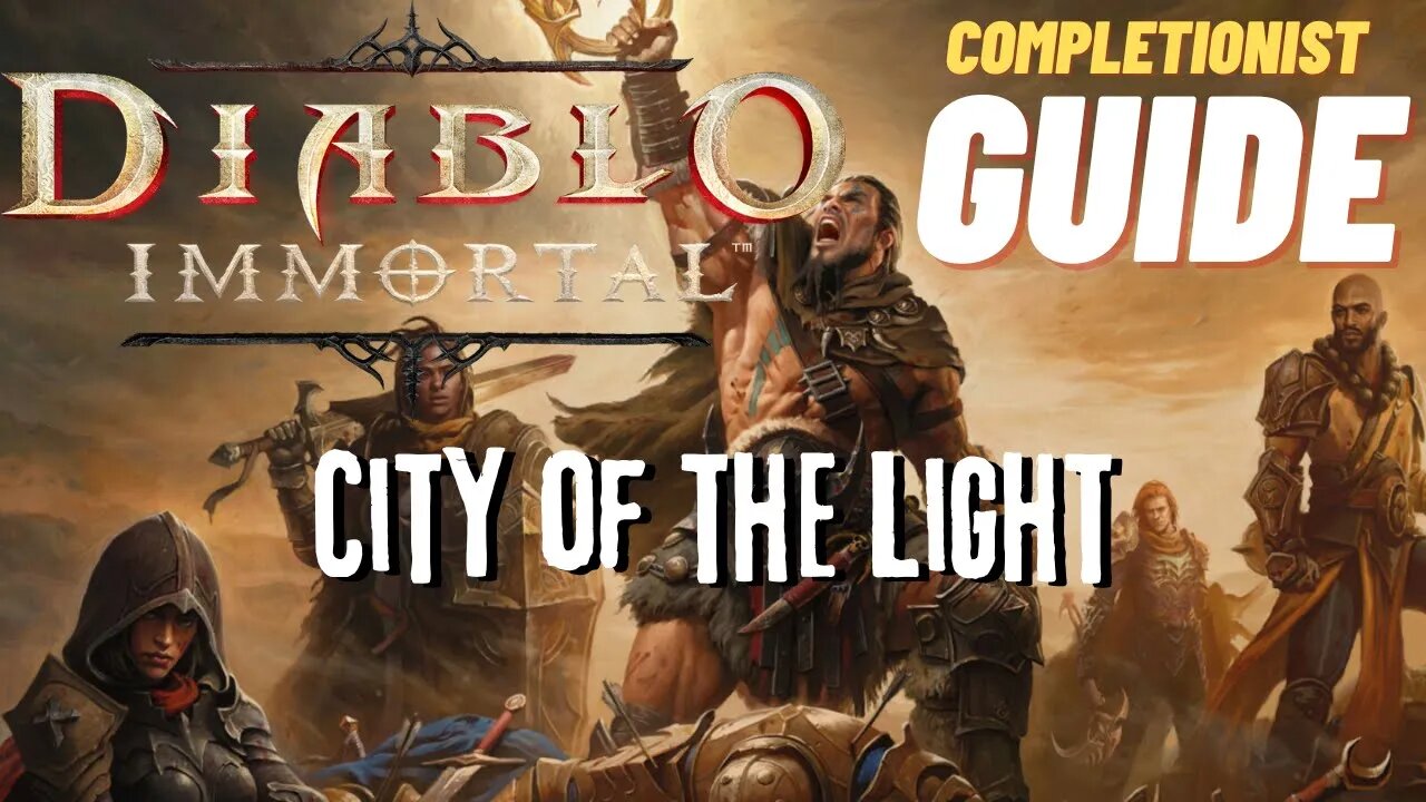 Diablo Immortal City of the Light Quest Guide