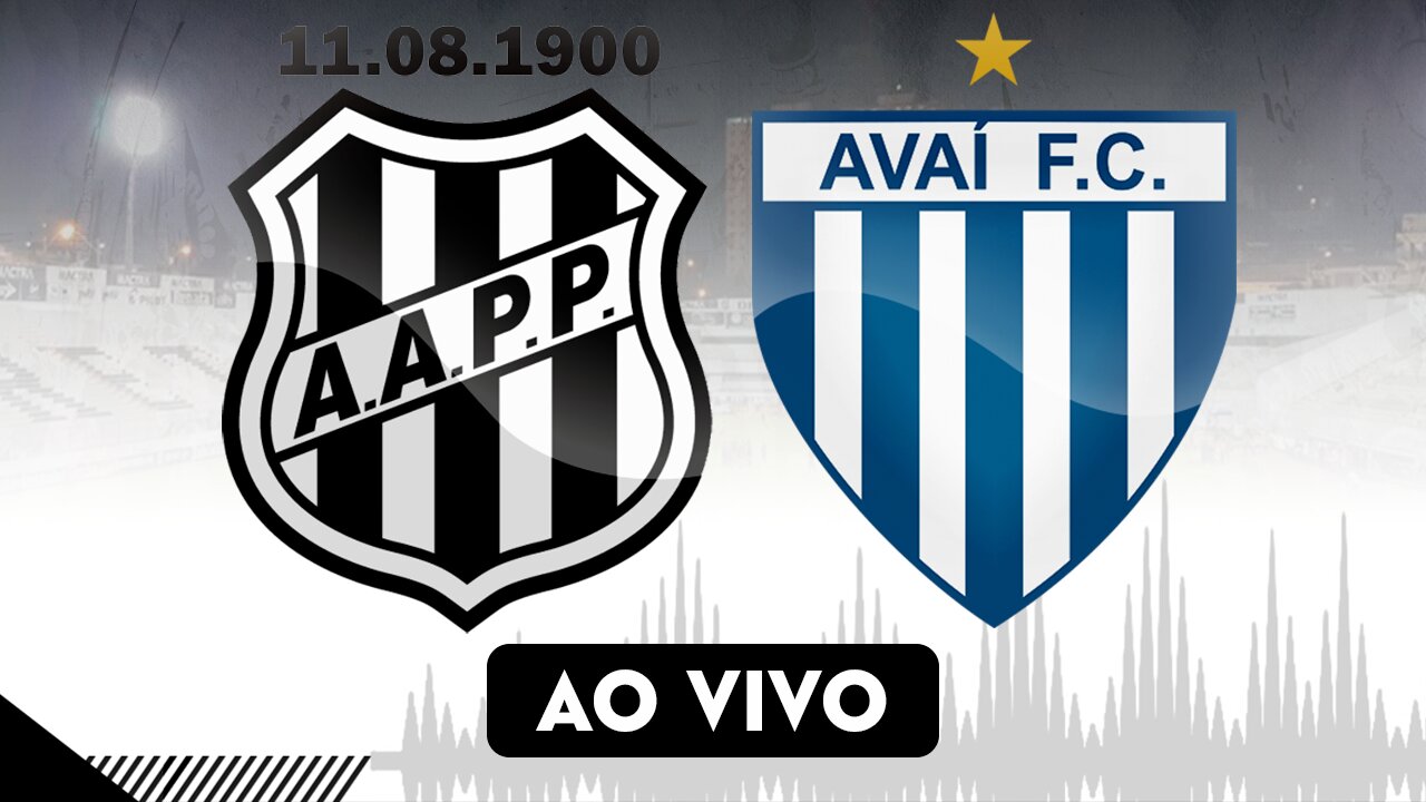 🔴PONTE PRETA X AVAÍ | 04/11/23 - BRASILEIRÃO SÉRIE B 2023 - [AO VIVO]