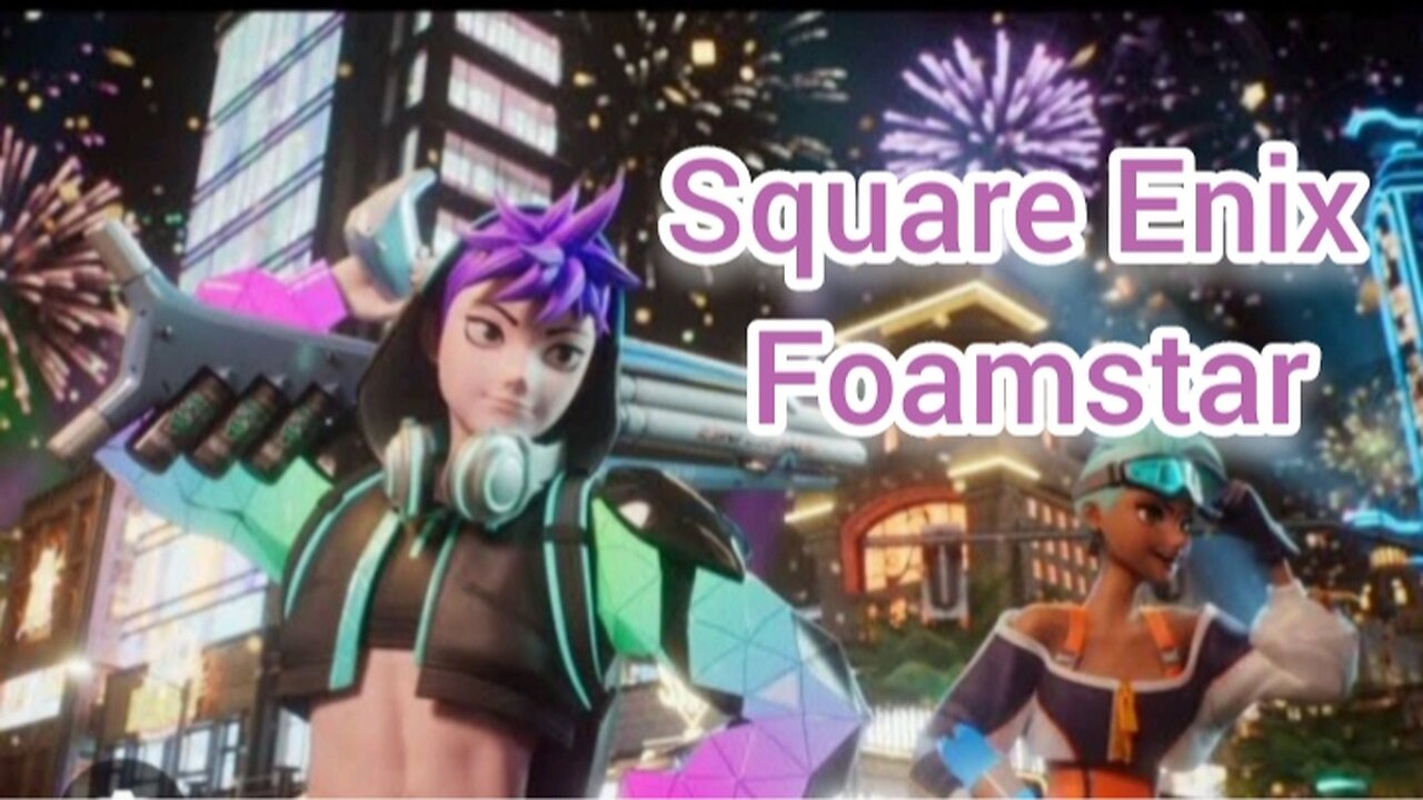 Square Enix Foamstar upcoming game l latest news