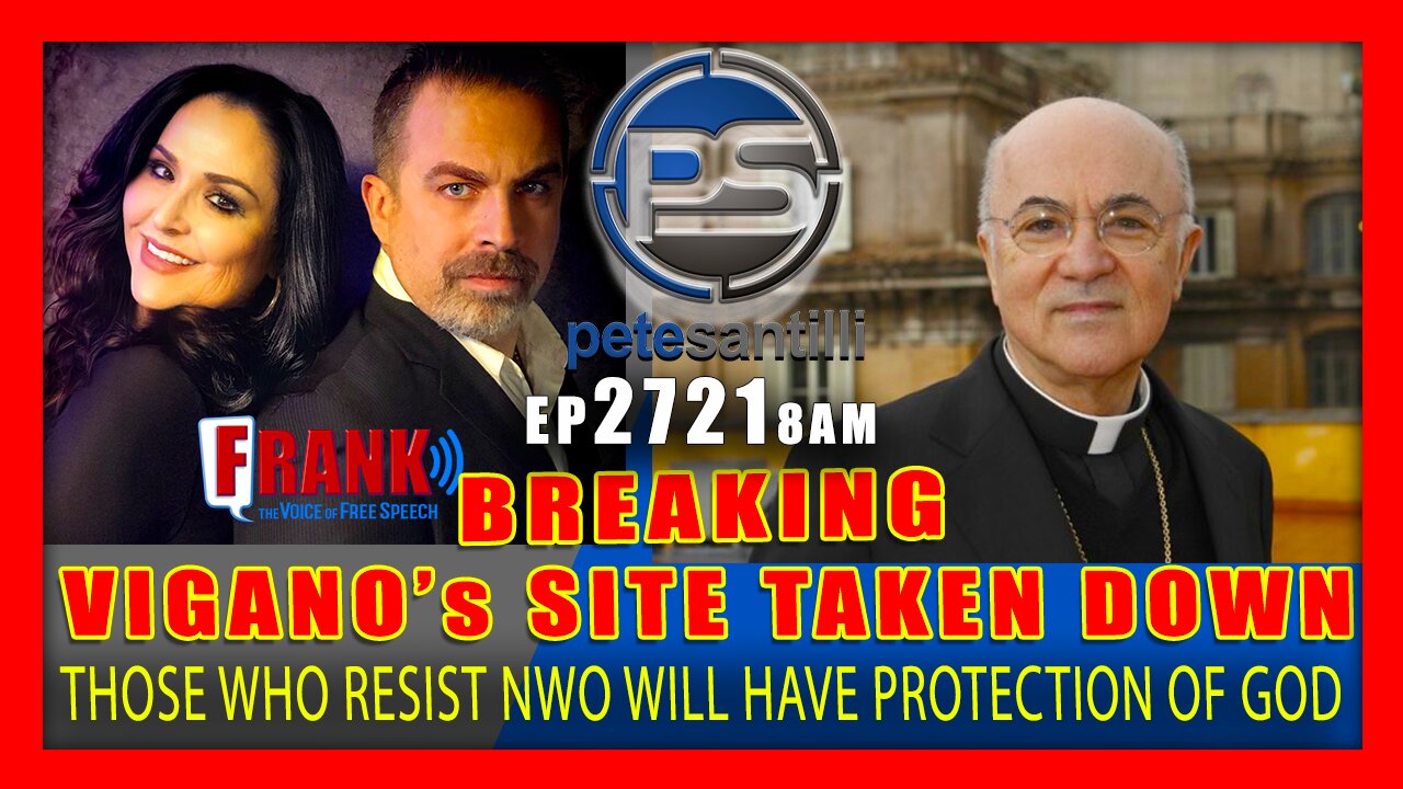 EP 2721 8AM BREAKING VIGANO States, those who resist NWO will have help & protection of God