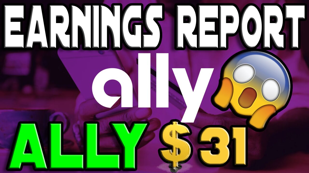 Earnings Report + Stock Analysis | Ally Financial Inc. ($ALLY) Update | WTF 20%!!!