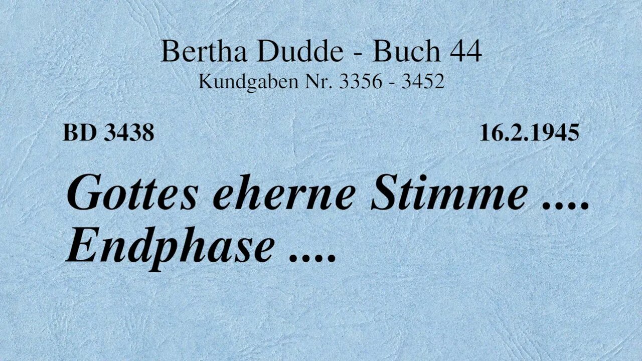 BD 3438 - GOTTES EHERNE STIMME .... ENDPHASE ....