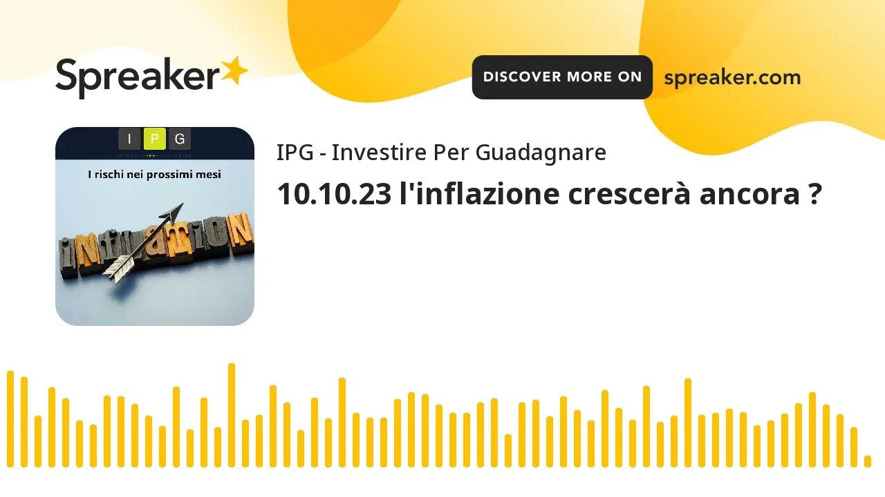 10.10.23 l'inflazione crescerà ancora ?