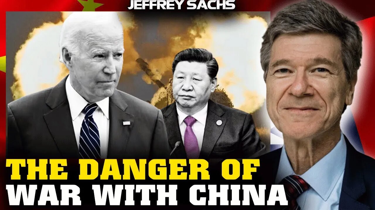 Jeffrey Sachs: The Hidden Forces Driving Conflict Between the U.S. and China