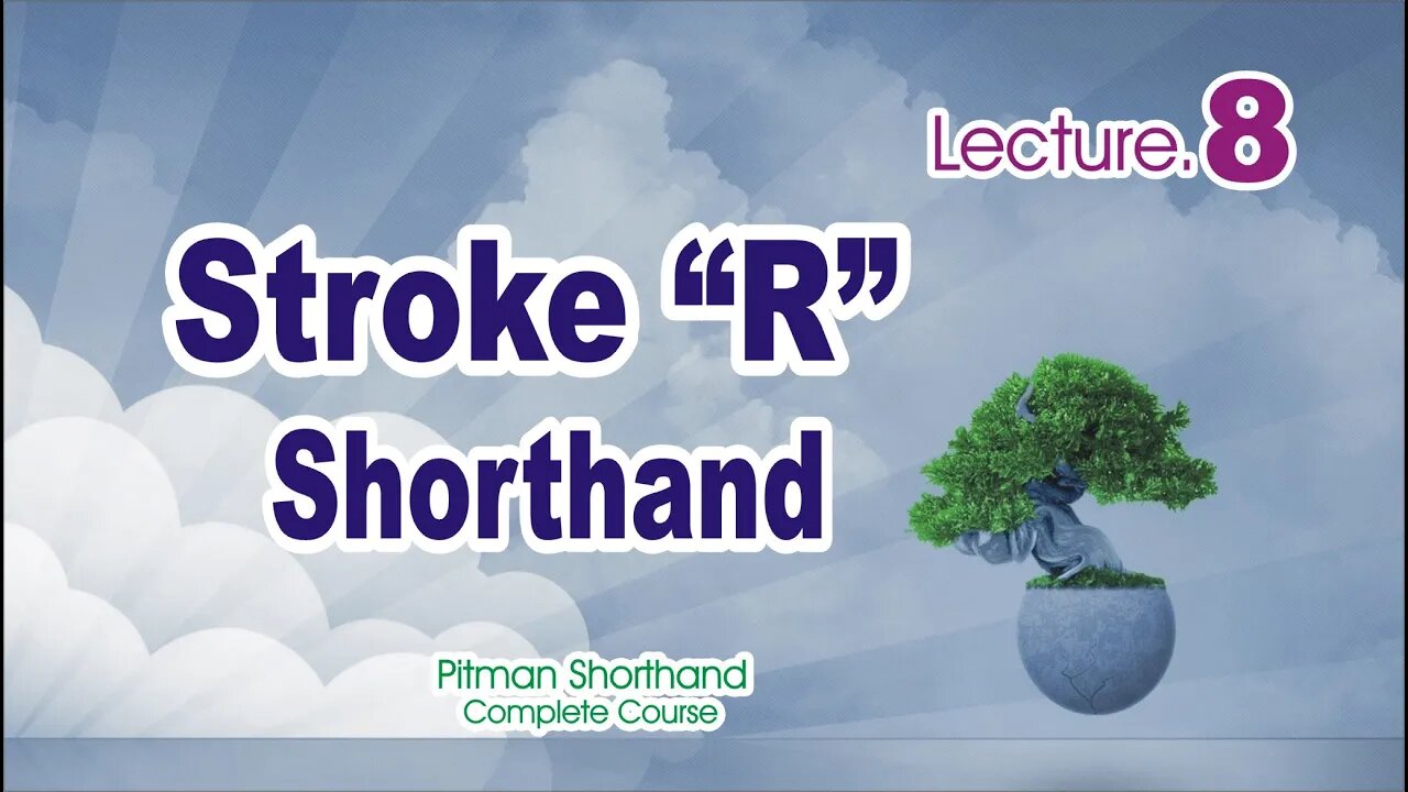 Stroke "R" - Class-8|Pitman shorthand Course |Sadar Khan Tv