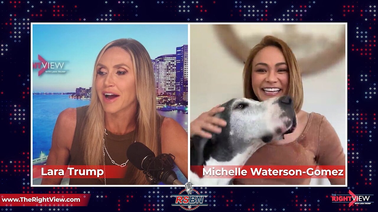 The Right View with Lara Trump & Michelle Waterson-Gomez 5/4/23