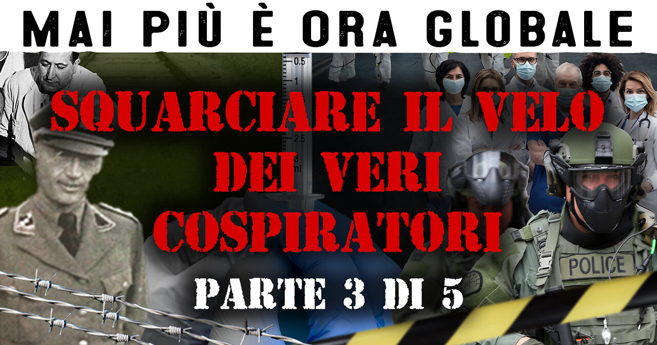 Mai Più È Ora Globale: Parte 3 — Squarciare il velo dei veri cospiratori [SUB ITA]