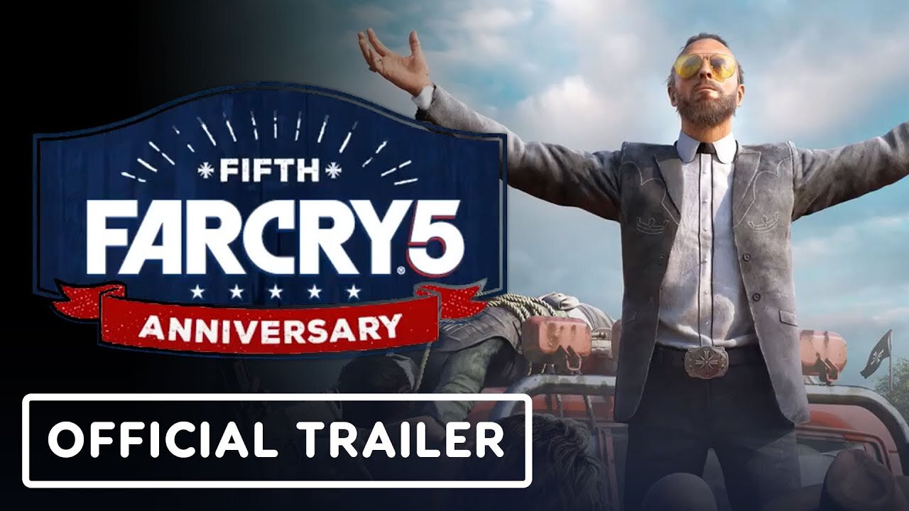 Far Cry 5 - Official 5th Anniversary: Free Next-Gen 60 FPS Update Trailer