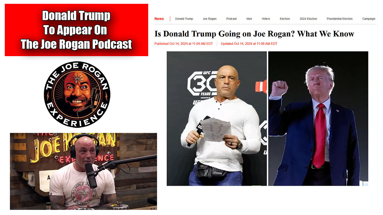 Top Stories: Donald Trump To Appear On The Joe Rogan Podcast