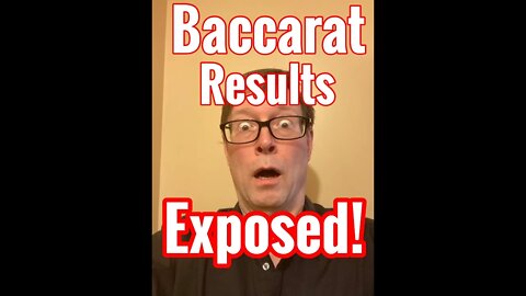 Baccarat Results Exposed!