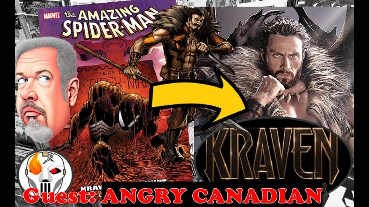 Kraven's Last Hunt and KRAVEN Movie Trailer Thoughts with Angry Canadian