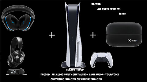 Set-Up How to record all audio from you ps5 using El Gato HD and only 1 headset
