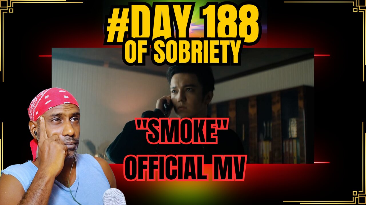 Day 188 of Sobriety: Dimash "SMOKE" Official MV Review & Future Channel Plans! #sobrietyjourney