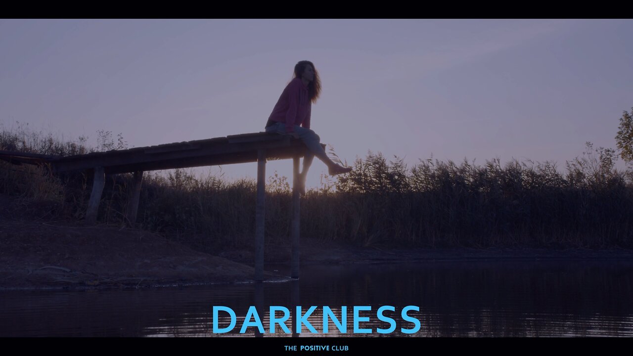 Darkness